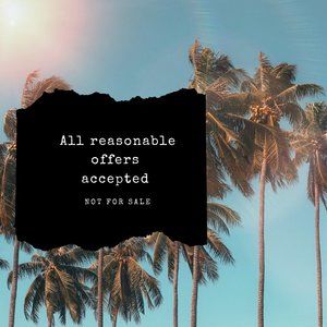 all reasonable offers accepted